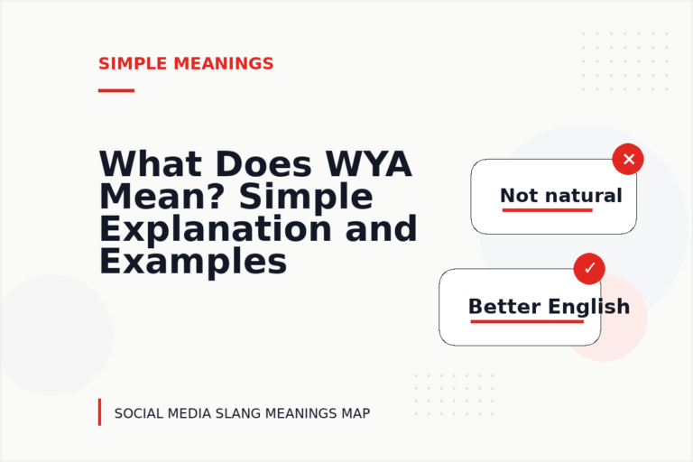 What Does WYA Mean? Simple Explanation and Examples