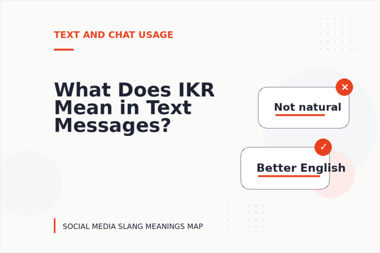 What Does IKR Mean in Text Messages? What Does IKR Mean in Text Messages?