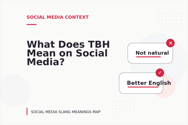 What Does TBH Mean on Social Media?